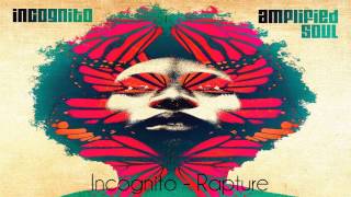 Incognito - Rapture ( Amplified Soul ) 2014