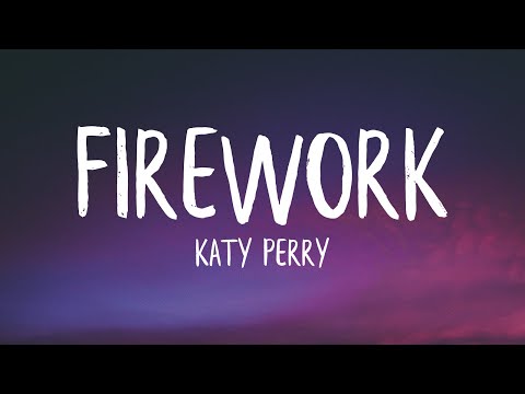 Katy Perry - Firework (Lyrics)