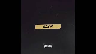 Skrizzly Adams - Slip (Official Audio)