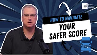 How to Navigate the 7 Areas of Your SAFER Score – Trucking Compliance with David Kelly