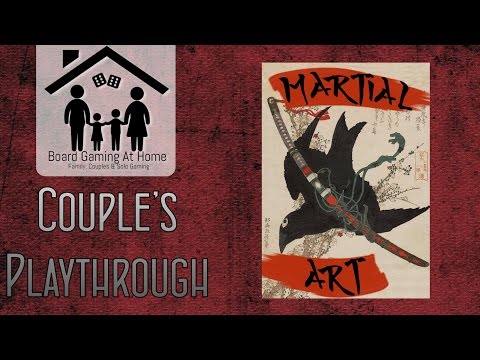 BoardGamingAtHome Couples Playthrough of Martial Art