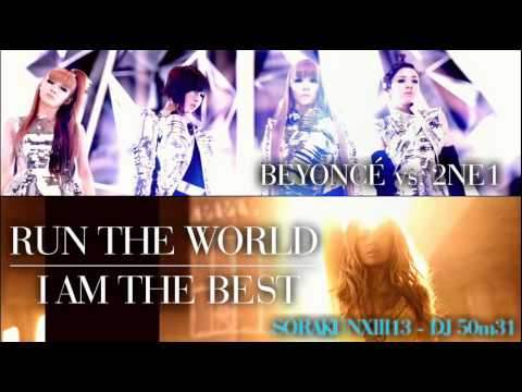 (MASHUP) Run the World / I Am The Best (Beyoncé vs. 2NE1)