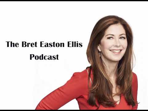 The Bret Easton Ellis Podcast with Dana Delany, 2021.