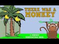 There Was a Monkey!  (A SUBTRACTION SONG FOR KIDS)