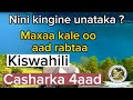 Casharka 4aad oo Muhim ah#kiswahili #subscribe