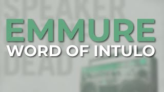 Emmure - Word Of Intulo (Official Audio)