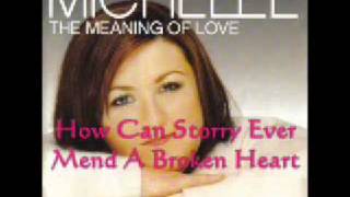Michelle How Can Storry Ever Mend A Broken Heart