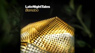 Matthew Bourne - Juliet (Late Night Tales: Bonobo)