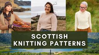 Discover the Secrets behind Scotland's Iconic Knitting
