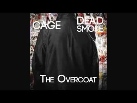 Cage x Dead Smoke - The Overcoat