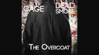 Cage x Dead Smoke - The Overcoat