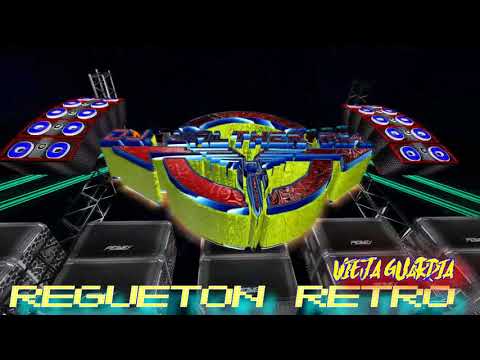 REGUETON RETRO  ( EN CABINA ) - VIEJA GUARDIA