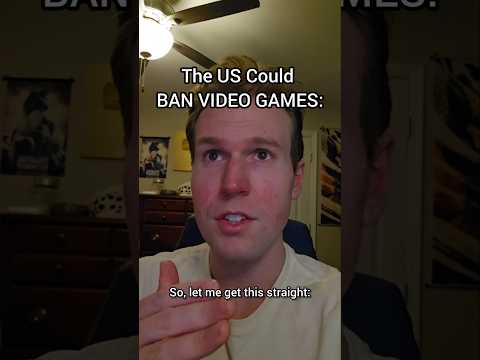 The US Could BAN VIDEO GAMES #shorts