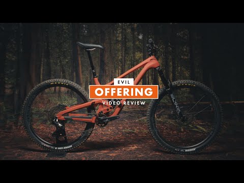 Evil Offering // Bike Review