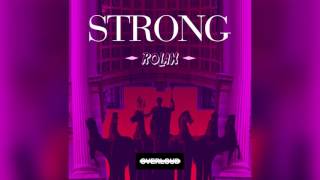 Rolax - Strong -  2017 (Overloud Records)