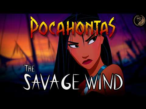 Disney's Pocahontas Becomes a DARK Force of Nature | The Savage Wind | AU