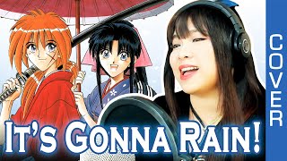 Rurouni Kenshin / るろうに剣心 ED 5 - It&#39;s gonna rain! - BONNIE PINK cover w/ lyrics English &amp; translation