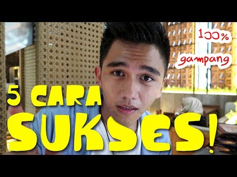 5 CARA SUKSES PALING MANJUR!!!