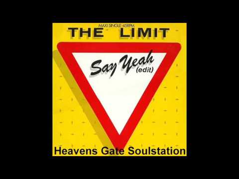 The Limit - Say Yeah (original 12inch vinyl) HQ+Sound