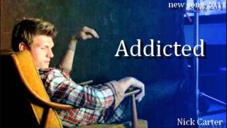 Nick carter - Addicted ( NEW SONG 2011 ) HD