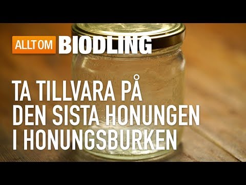 Ta tillvara på den sista honungen i honungsburken