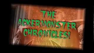 Short Trailer: THE ACKERMONSTER CHRONICLES! (2012)