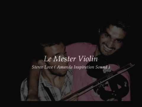 Le Mester Violin Stereo Love (Amanda Inspiration Sound)