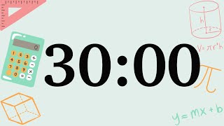 30 Minute Fun Math Timer (Soft Synth Tones at End)