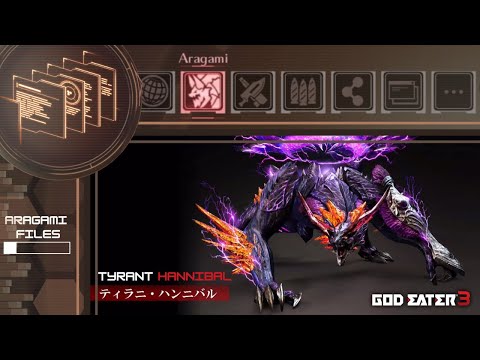 God Eater 3 ~ Tyrant Archives [ft. Tyrant Hannibal]