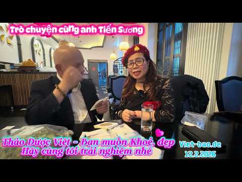 Anh Tiến Sương giới thiệu về Thảo Dược Việt