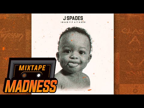 J Spades - Baby Father #BlastFromThePast | @MixtapeMadness
