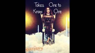 Takes One to Know One- Katy Perry (+ download)