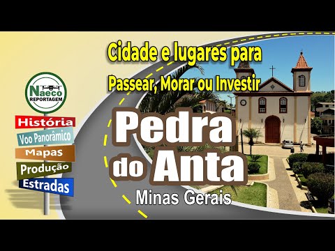 Pedra do Anta, MG – Cidade para passear, morar e investir.