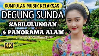 Download lagu KUMPULAN MUSIK RELAKSASI DEGUNG SUNDA ALBUM SABILULUNGAN COCOK BUAT CEKSOUND DI ACARA HAJATAN  mp3