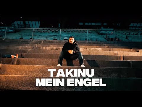 TAKINU - MEIN ENGEL