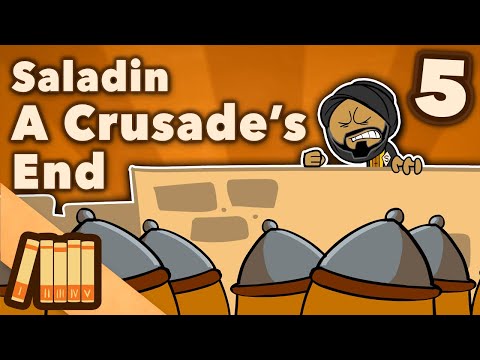 Saladin & the 3rd Crusade - A Crusade's End - Extra History - Part 5