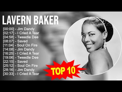 L.a.V.e.r.n B.a.k.e.r Greatest Hits ~ Top 100 Artists To Listen in 2023