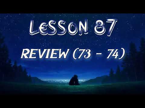 Lesson 87 | Daily Guided Meditations | A Course In Miracles Workbook for Students