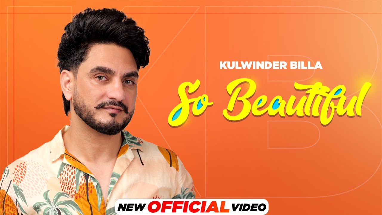 So Beautiful Lyrics | Kulwinder Billa