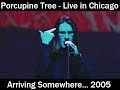 Porcupine Tree Arriving Somewhere Live In Chicago 2005 Full Concert