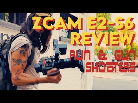 ZCam E2-S6 Full Run and Gun Review