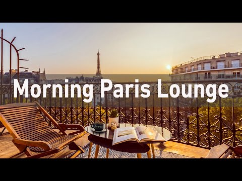 Morning Paris Cafe Ambience With Sweet Bossa Nova Lounge Music - Instrumental Background Music