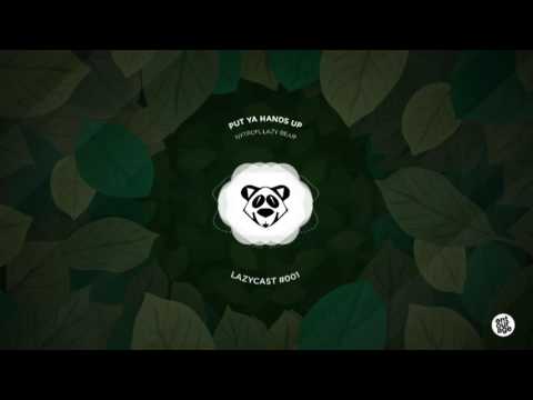 LAZY BEAR - Lazycast #001