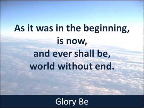 Glory Be - Hear the Prayer