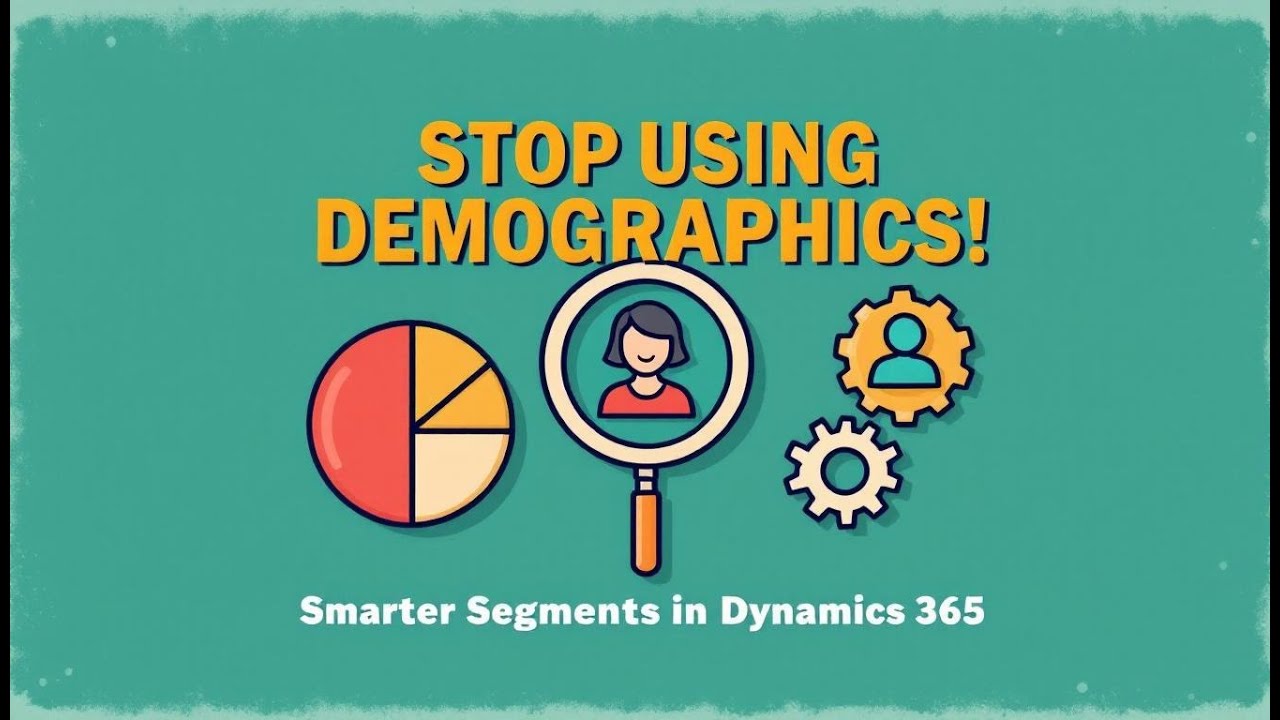 Segmenting Customers with Dynamics 365 Customer Insights