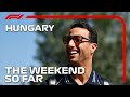 Ricciardo's Return, Hamilton On Pole And The Weekend So Far | 2023 Hungarian Grand Prix