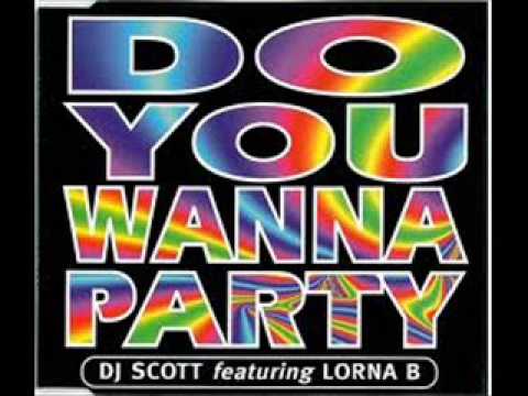 DJ Scott - Do You Wanna Party