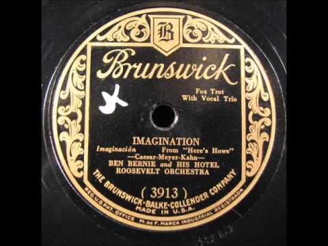 IMAGINATION by Ben Bernie Hotel Roosevelt Orchestra 1928