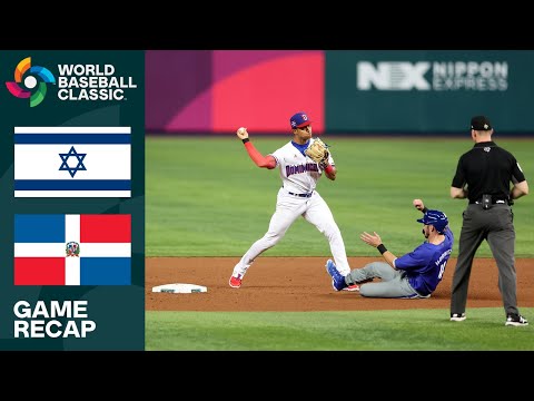 Israel vs. Dominican Republic Game Highlights | 2023 World Baseball Classic