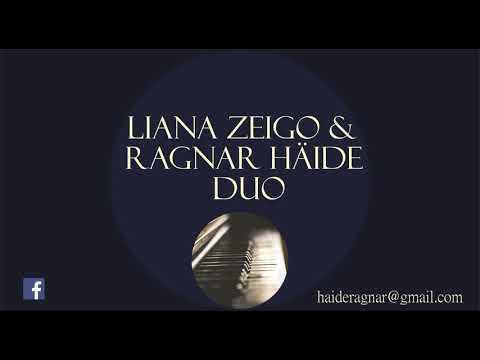 Liana Zeigo & Ragnar Häide live
